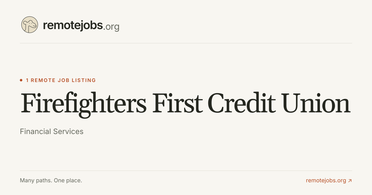 Firefighters First Credit Union Remote Jobs & Careers — 1 Job Listing ...