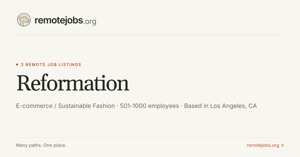 Reformation Remote Jobs & Careers — 2 Job Listings | RemoteJobs.org